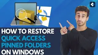How To Restore Quick Access Pinned Folders in Windows