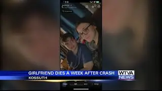 Girlfriend dies a week after crash in Kossuth