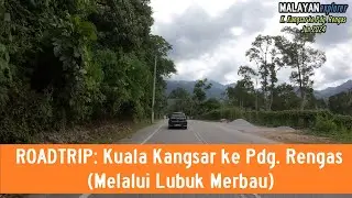 ROADTRIP: Kuala Kangsar ke Padang Rengas melalui Lubuk Merbau