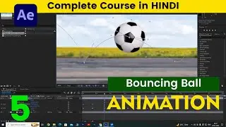 5. How to do Bouncing Ball Animation in After Effects for Beginners in Hindi💥 