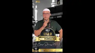 My Magical Hajj with Khair Experience | Exceptional Services & Management #clientdiaries2024