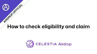 How to check eligibility and claim Celestia airdrop.