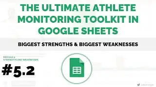 UAMT in Google Sheets #5.2 - Identify an Athlete's Biggest Strengths and Weaknesses