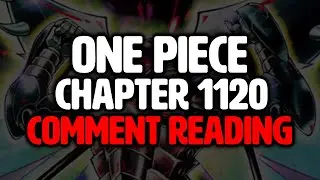 EXPLOSIONS!!! | One Piece Chapter 1120 Comments