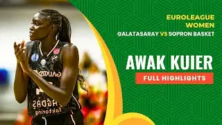 Awak Kuier Highlights | Galatasaray vs Sopron Basket | EuroLeague Women