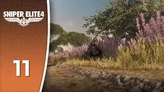 Guess they're not so HOLY after all | Sniper Elite 4 | Episode 11 (Let's Play/PS4)