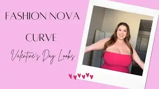 FASHION NOVA CURVE VALENTINE'S DAY TRY ON HAUL | Lauren Sangster