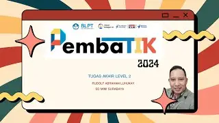 Tugas Akhir Level 2 PembaTIK 2024