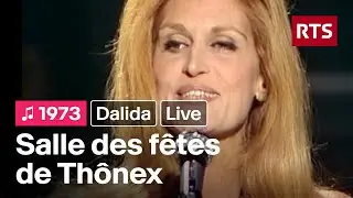 Dalida - Salle des fêtes de Thônex (Live 1973)