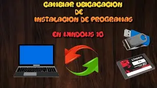 Cambiar ubicación de instalación de programas en Windows 10