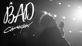 Christopher - Bad (Official Music Video)