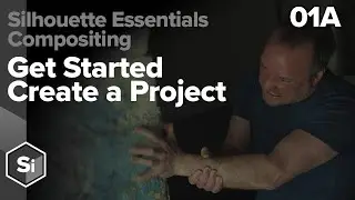 Silhouette Essentials Comp - 01A Starting Out - Creating a Project [Boris FX compositing]