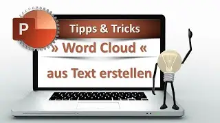 Zaubern mit PowerPoint » Word Cloud aus Text erstellen  «