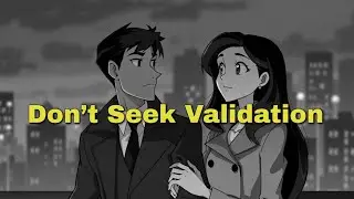 Why Women Chase Men Who Don’t Seek Validation