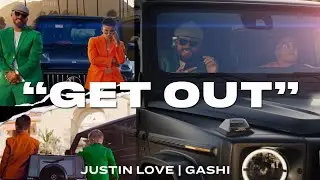 Justin Love & Gashi - Get Out