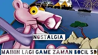NOSTALGIA GAME ZAMAN BOCIL SD !  - Pink Phanter Pinkadelic Pursuit !