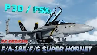 P3D/FSX Review - DC Designs F/A-18 Super Hornet Family