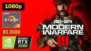 Call of Duty: Modern Warfare III BETA | Nvidia RTX 3080 | Ryzen 5 3600 | 1080p