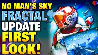 No Man's Sky FRACTAL UPDATE! Review & FIRST LOOK!