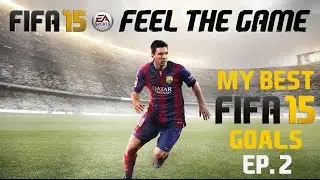 My Best FIFA 15 Goals Ep. 2
