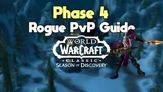 Rogue PvP Guide P4 | Season of Discovery