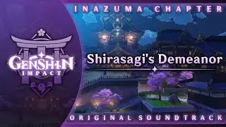Shirasagi's Demeanor | Genshin Impact Original Soundtrack: Inazuma Chapter