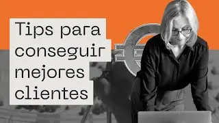 Charlas LxArch Ep. 3: Tips para conseguir mejores clientes