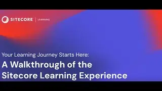 Sitecore Learning Walkthrough