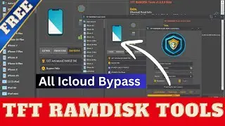 TFT RAMDISK Tools Beta V1.0.0.0 |  iCloud Bypass Tool FREE 2024