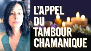 J'ai ressenti cet appel incroyable d'un tambour chamanique