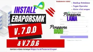 Tutorial instalasi eRaporSMK 7.0.0 | Update eRaporSMK ke 7.0.4 | eRaporSMK Pengguna Lama &  Baru
