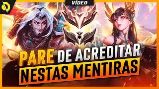 MENTIRAS QUE TODO LOW ELO ACREDITA NO LOL