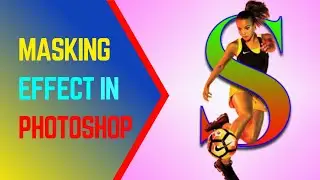 How to Create Masking Effect in Photoshop | FT Motion and Graphics