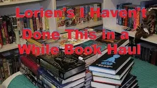 LorienKittyBook's I Haven't Done This in a While Book Haul