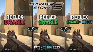 CS2 NVIDIA REFLEX DISABLE vs REFLEX ENABLE vs REFLEX ENABLE + BOOST: UPDATE 20/NOV/23