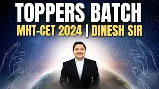 Best Online Course for MHT-CET 2025 | Toppers Batch for Engg./Pharma/Agri. Entrance | Dinesh Sir App