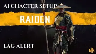 Mortal Kombat 11 - Raiden AI Setup [Update 1.13] (4K 60fps)