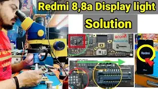 Redmi 8,8a Display light Problem Solution | mi 8a display light 100% solution
