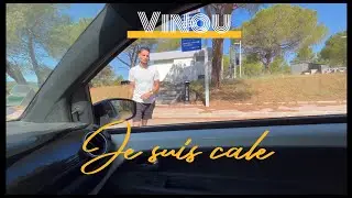 Vinou  - Je suis calé