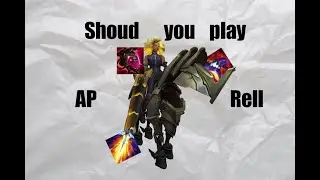 Shoud you play ap rell?