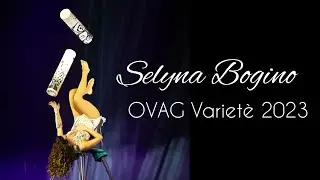 Selyna Bogino - OVAG Varietè