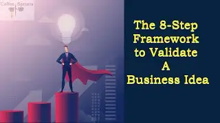 How to Validate A Business Idea - 8 Steps | Coffee Sprints