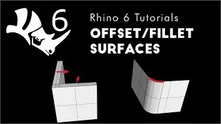 Rhino 6 3D Modeling 1.08  Offset and Fillet Surfaces/Solids
