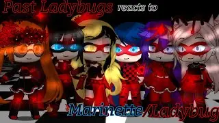Past Ladybugs reacts to Marinette/Ladybug MLB //Gacha Club//Sparkle_Aftøn