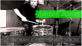 Norah Jones - Sinkin' soon Quarantine drumming