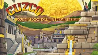 Cuzco Preview - A Streamlined Twist on a Feld Classic