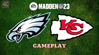 Madden NFL 23 Philadelphia Eagles vs Kansas City Chiefs Gameplay 4K PC