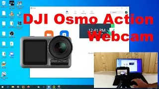 How to use a DJI Osmo Action as webcam for Zoom, Skype, etc. (Windows)
