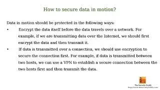 How to protect data at rest, data in motion, and data in use?