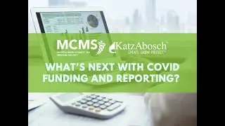 What’s Next with COVID Funding and Reporting?